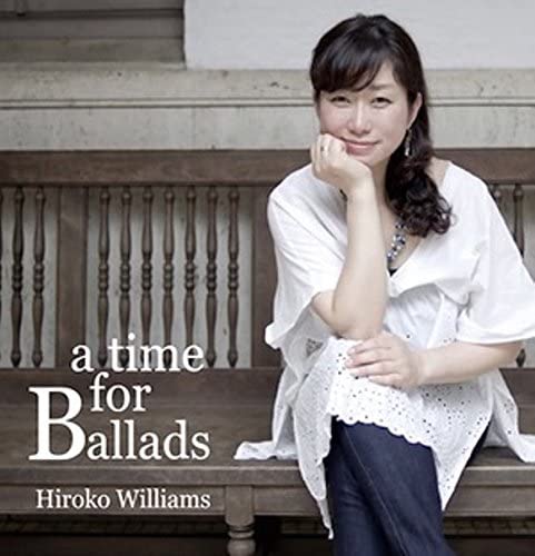 【中古】CD ウィリアムス浩子 ア・タイム・フォー・バラッズ BSM004 Berkeley Square Musi /00110