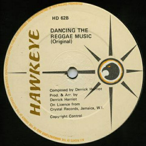 【新品】英12” Derrick Harriott Dancing The Reggae Music (Original) (1982 Press) / HD062 Hawkeye /00210