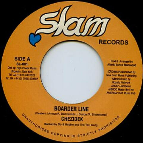 Artist Name: N - 【新品】英7” Chezidek Border Line / Dub SL001 Slam /00048