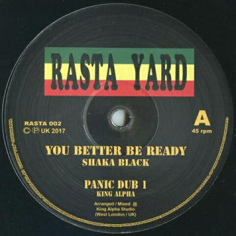 【新品】英10” Shaka Black; King Alpha / King You Better Be Ready; Panic Dub 1 / Panic Dub 2 (Ruf..
