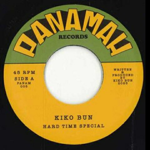 英7” Kiko Bun Hard Time Special / Dub Time Special PANAM005 Panamah /00048