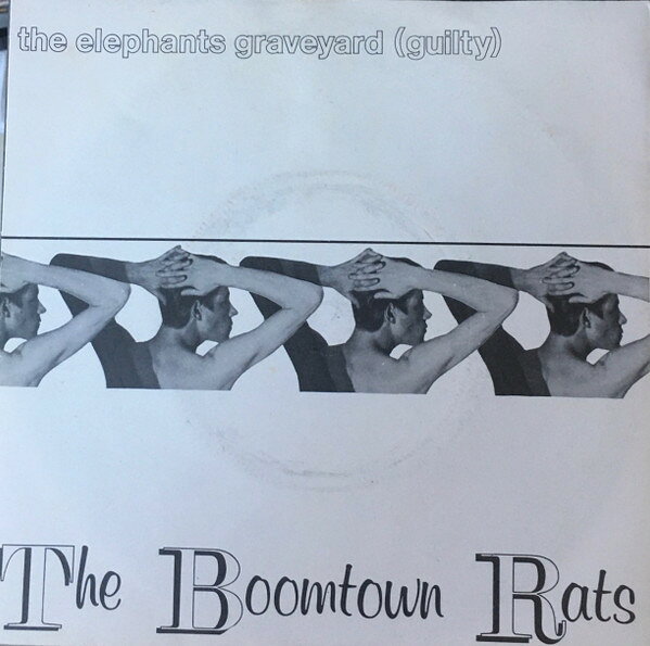 【中古】7” Boomtown Rats The Elephants Graveyard (Guilty) BONGO2 Mercury /00080