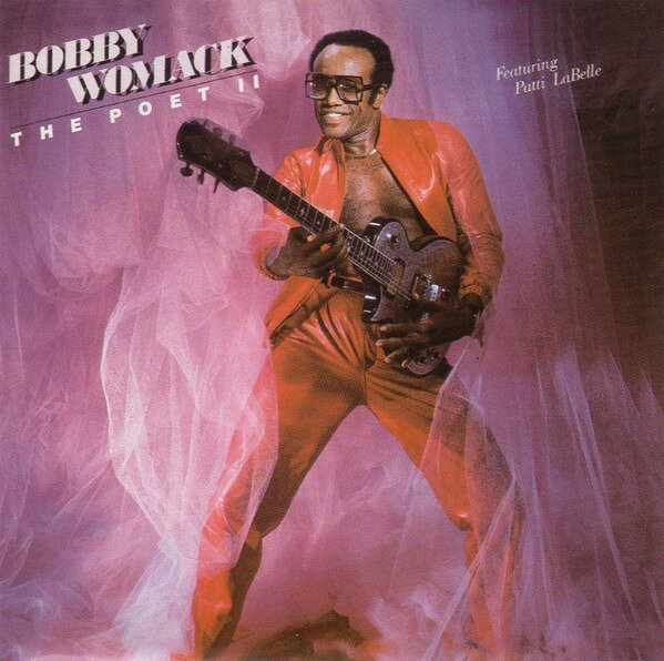 CD Bobby Womack, Patti LaBelle The Poet II NEMCD438 Sequel Records /00110