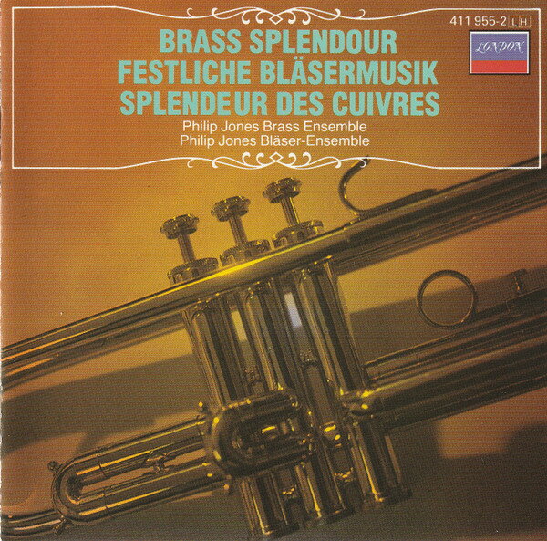 CD Philip Jones Brass Ensemble Brass Splendour 4119552 London Records /00110