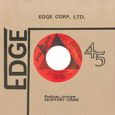 【新品】7” Sonny Wong / In Crowd You Cant Hold On / You Cant Hold On (Instrumental) DSRGC704 Pyramid/Dub Store Re /00048
