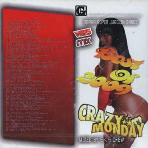 Artist Name: K - 【新品】MIX CD らくらCrew Crazy Monday: Best Of 2009 (Mix CD) MIXCD212242 Goldenokurahoma JPN /00082
