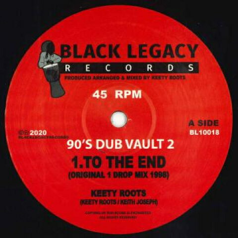 【新品】英10” Keety Roots To The End (Original 1 Drop 1998) / Dub Over Evil; BL10018 Black Legacy UK /00117