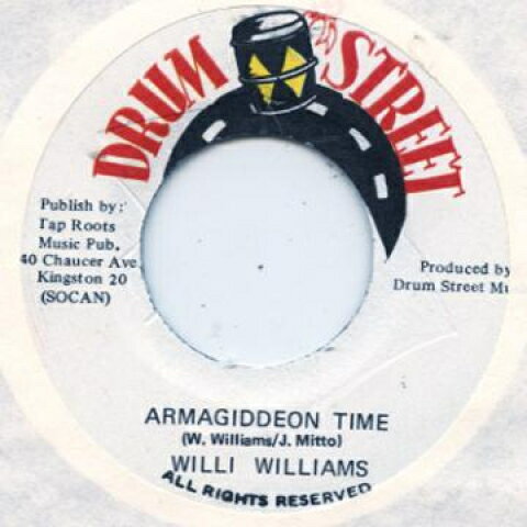 【新品】ジャマイカ7” Willie Williams Armagiddeon Time none Drum Street /00048