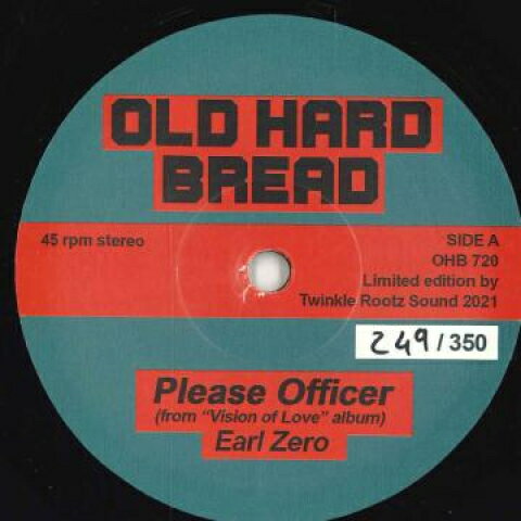 【新品】伊7” Earl Zero Please Officer (From ”vision Of Love” Album) / Dub OHB720 Old Hard Bread /00048