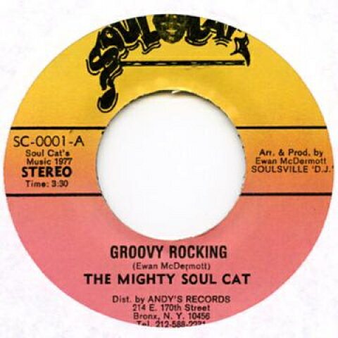【新品】ジャマイカ7” Mighty Soul Cat Groovy Rocking SC0001 Soul Cat /00039 【新品】ジャマイカ7” Mighty Soul Cat Groovy Rocking SC0001 Soul Cat /00039