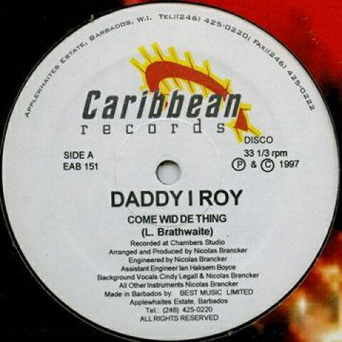 バルバドス12” Daddy I Roy Come Wid De Thing / Driving Time EAB151 Caribbean Records /00210