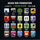 【新品】CD Asian Dub Foundation A History Of Now (日本盤) BRC280LTD Beat Records JPN/Asi /00098