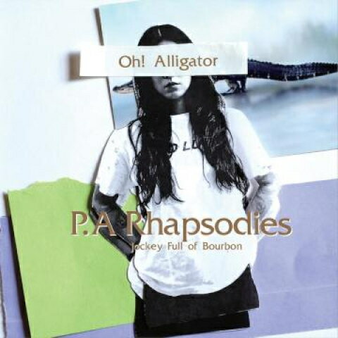 【新品】7” P A Rhapsodies Oh! Alligator / Jockey Full Of Bourbon AMARYLLIS004 Amaryllis JPN /00048