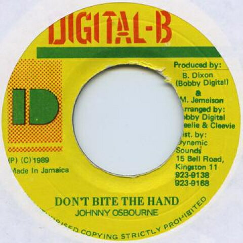 【新品】ジャマイカ7” Johnny Osbourne Dont Bite The Hand none Digital B /00050