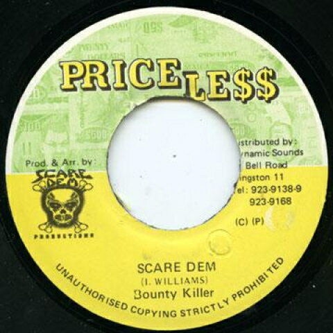 【新品】ジャマイカ7” Bounty Killer Scare Dem none Priceless /00050