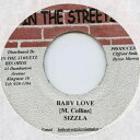 【新品】ジャマイカ7” Sizzla Baby Love none In The Streetz /00048
