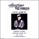 【中古】CD 矢沢永吉, 松本隆, ちあき哲也, LIVE ALBUM Anytime Woman TOCT6690 ユニバーサルミュージ /00130