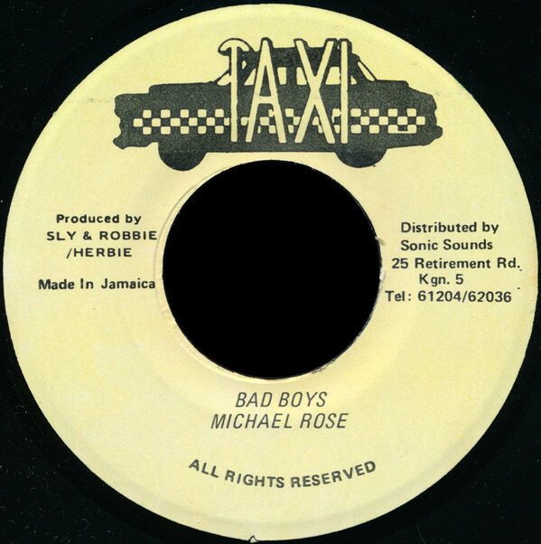 【中古】ジャマイカ7” Michael Rose Bad Boys NONE Taxi /00080