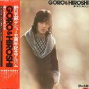 【中古】LP 野口五郎 Goro&hiroshi 通りすぎたものたち MR2285 POLYDOR /00260