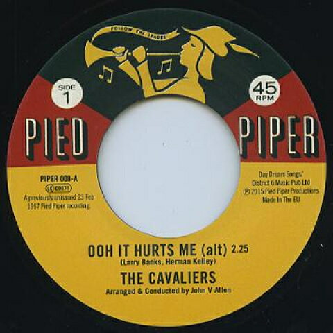 英7” Cavaliers / Willie Kendrick Ooh It Hurts Me / Time Changes Things PIPER008 Pide Piper /00048