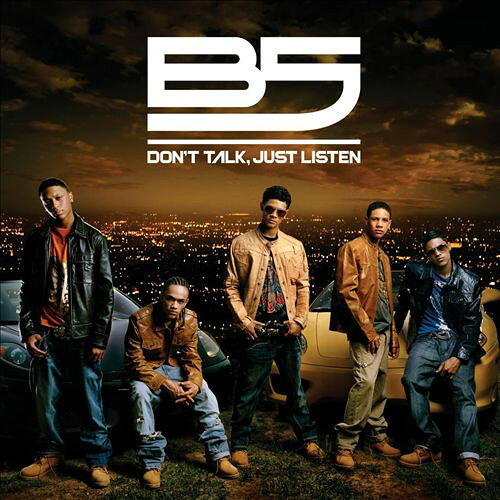 【中古】CD B5 Dont Talk, Just Listen 1161562 Bad Boy Records /00110
