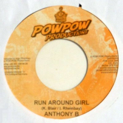 7” Anthony B Run Around Girl NONE Pow Pow Productions /00080