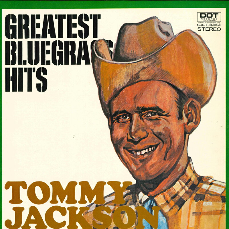 šLP Tommy Jackson Greatest Bluegrass Hits SJET8353 DOT RECORDS /00260