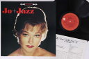 【中古】LP Jo Stafford Jo + Jazz 20AP1450 CBS SONY /00260