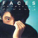 【中古】LP 山本達彦 Faces WTP90416 EASTWORLD /00260