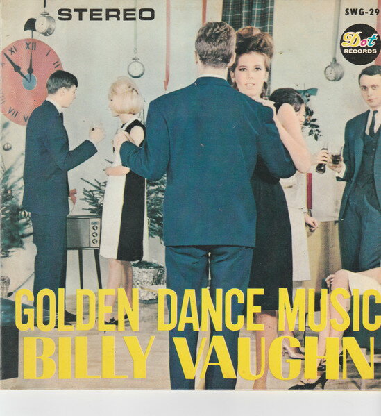Artist Name: R - 【中古】7” Billy Vaughn Golden Dance Music SWG29 DOT /00080