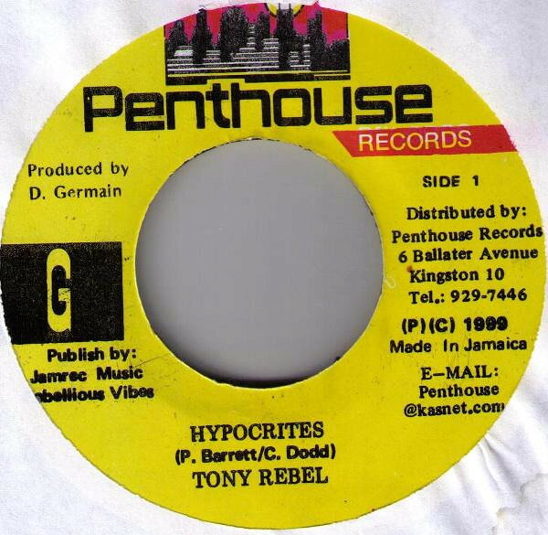 7” Tony Rebel Hypocrites NONE Penthouse Records /00080