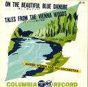 【中古】7” マレーク・ウェーバー楽団 美しく碧きドナウ / ウィーンの森の物語 LL41 COLUMBIA /00080