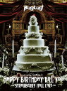 【中古】2DVD BugLug BugLug TOUR 2015「HAPPY BIRTHDAY KILL YOU-STRAWBERRY RSBD028 Resi...