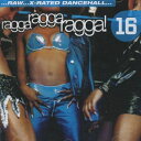 【中古】欧CD Various Ragga Ragga Ragga Part 16 GRELCD268 Greensleeves /00108