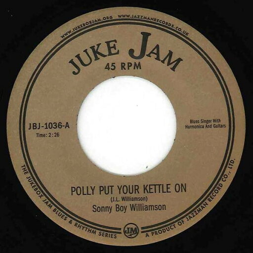 【中古】英7” Sonny Boy Williamson Polly Put Your Kettle On / Mellow Chick Swing JBJ1036 Juke Jam /00080 【中古】英7” Sonny Boy Williamson Polly Put Your Kettle On / Mellow Chick Swing JBJ1036 Juke Jam /00080