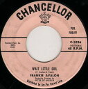 【中古】米7” Frankie Avalon What Little Girl / Ill Wait For You C1026 Chancellor /000...