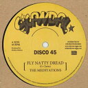 【中古】欧12” Meditations Fly Natty Dread / Justice; Version Dub ORD18 Scandal/Onlyro...