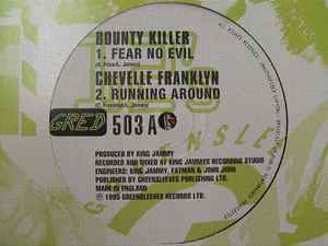 【中古】英12” Bounty Killer / Chevelle Frank Fear No Evil / Running Around GRED503 Greensleeves Records /00250 【中古】英12” Bounty Killer / Chevelle Frank Fear No Evil / Running Around GRED503 Greensleeves Records /00250