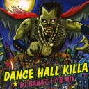 【中古】MIX CD DJ Bana Dance Hall Killa: DJ Bana 百十九番 Mix DRCD004 Dr. Production JPN...