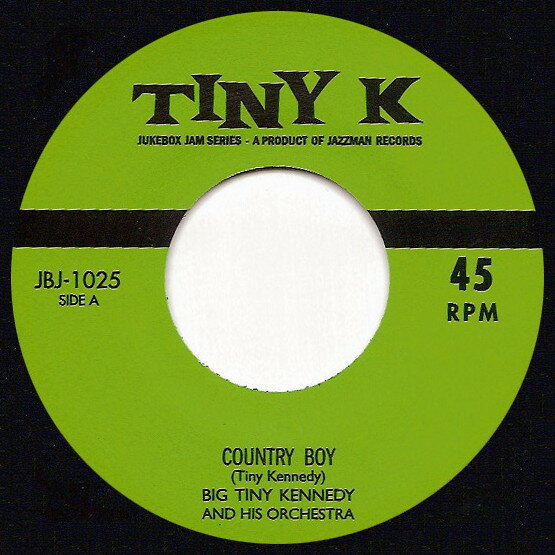 【中古】英7” Big Tiny Kennedy &amp; His Orchest Country Boy / Strange Kind Of Feeling JBJ1025 Tiny K /00080