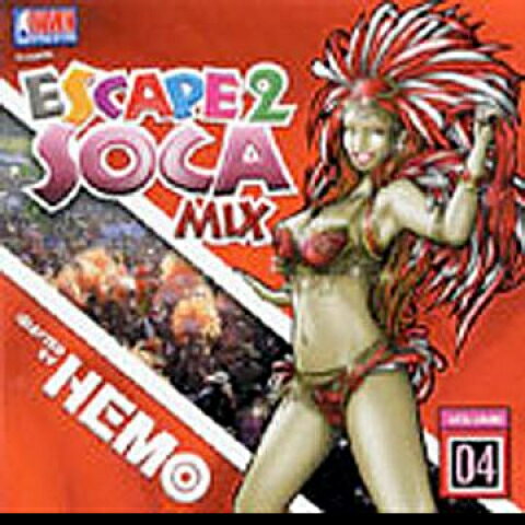 ����š�MIX CD Hemo Escape 2 Soca Mix Volume 4 E2S004 Escape 2 Dancehall/B /00048