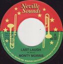 【中古】英7” Eric ”Monty” Morris Last Laugh NS001 Neville Sounds /00080(2)