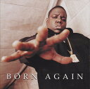 【中古】加CD Notorious B.I.G. Born Again 78612730232 Bad Boy Entertainmen /00110