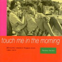 【中古】英CD Various Touch Me In The Morning CDTRL337 Trojan Records /00110