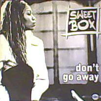12” Sweetbox Dont Go Away 74321574701 Dance Net /00250