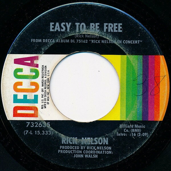7” Ricky Nelson (2) Easy To Be Free 732635 Decca /00080