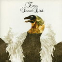 【中古】CD Zero Snow Bird DDCA2001 Rudiments JPN/Concen /00095