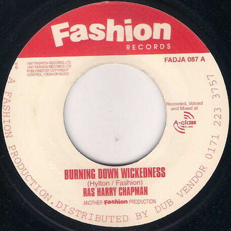 【中古】英7” Harry Chapman Burning Down Wickedness FADJA087 Fashion Records /00080