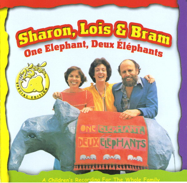 CD Sharon, Lois &amp; Bram One Elephant, Deux Elephants CASCD42105 Casablanca Kids Inc. /00110