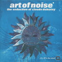 【中古】CD Art Of Noise Seduction Of Claude Debussy / Reduction XECZ10131014PROMO ZT...